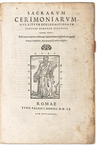 Catholic Church, Liturgical Texts. Sacrarum Cerimoniarum, sive Rituum Ecclesiasticorum Sanctae Romanae Ecclesiae Libri Tres.